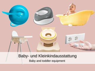 Baby- und Kleinkindausstattung
