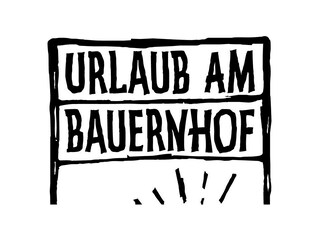 Urlaub am Bauernhof