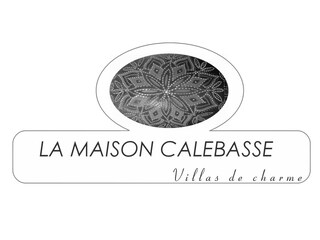 Welcome to La Maison Calebasse