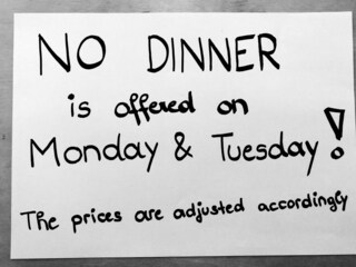 no dinner on Monday and Tuesday
