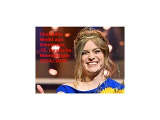 Deutsche Weinkönigin Charlotte Weihl aus Gönnheim