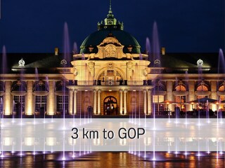 3 km zum GOP Theater
